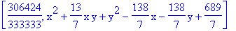 [306424/333333, x^2+13/7*x*y+y^2-138/7*x-138/7*y+689/7]